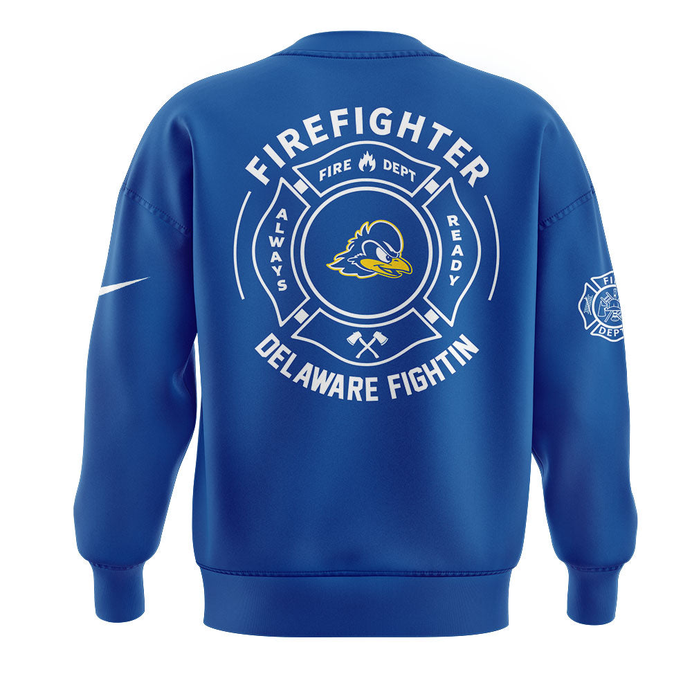 Delaware Fightin Firefighter Application Day Sweatshirt