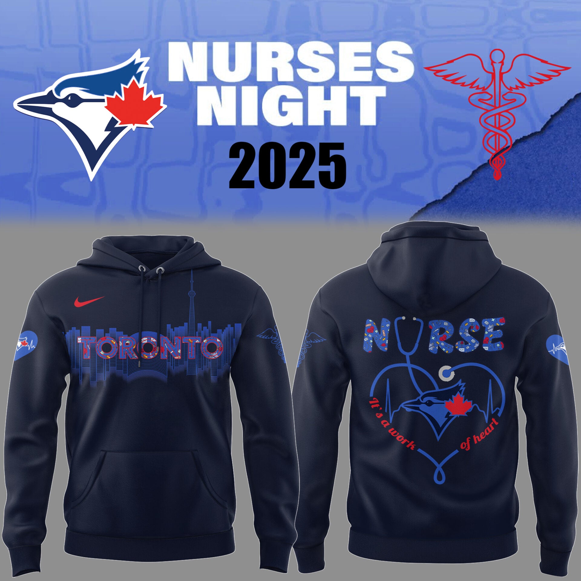 Limited Edition Blue Jays Baseball NURSES NIGHT cc Hoodie-PU25042012
