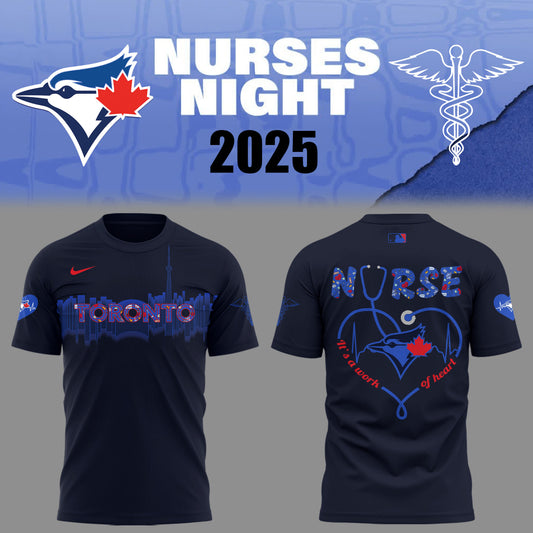 Limited Edition Blue Jays Baseball NURSES NIGHT CC TShirt-PU25042207
