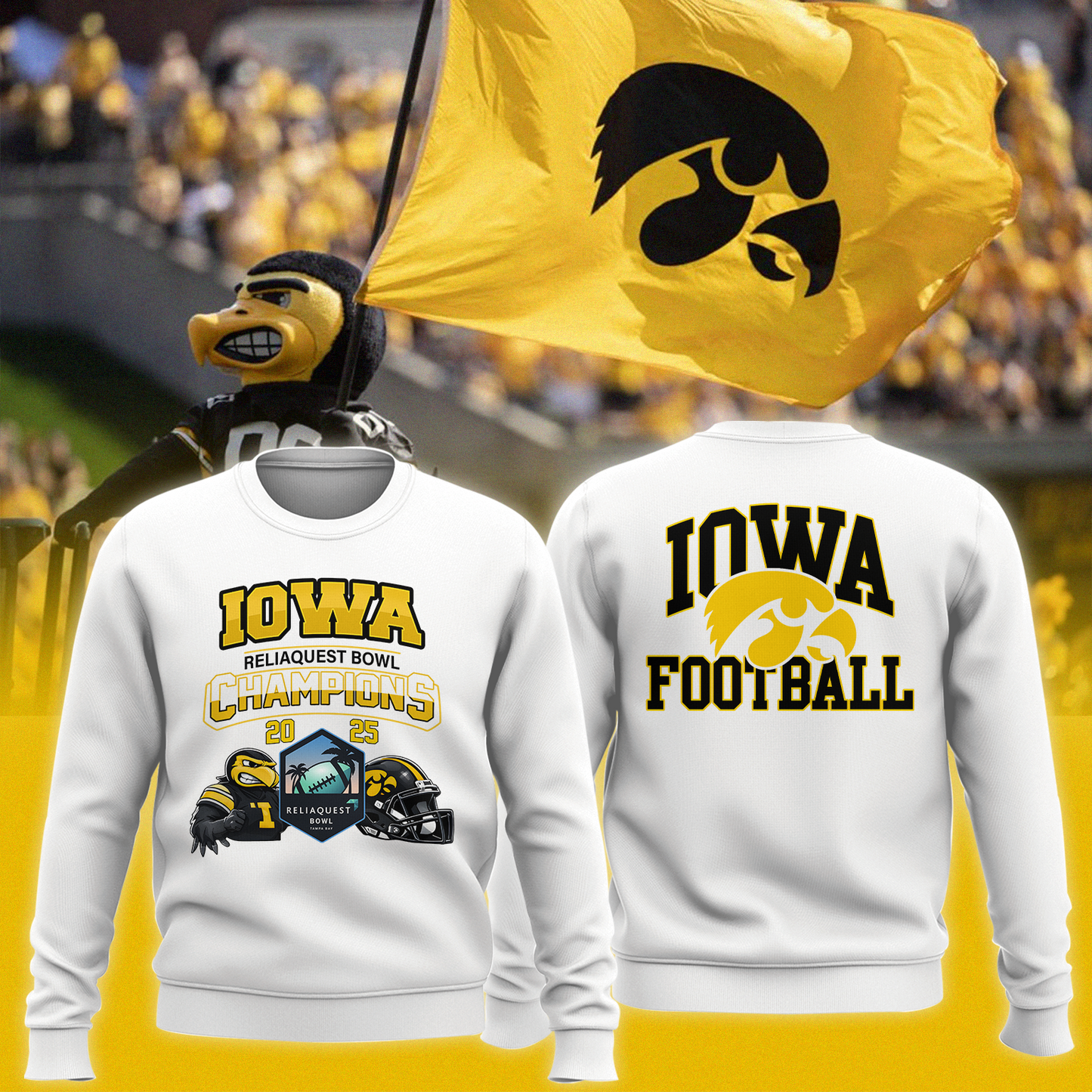 Iowa Hawkeyes - 40th RELIAQUEST BOWL Champion Sweater
