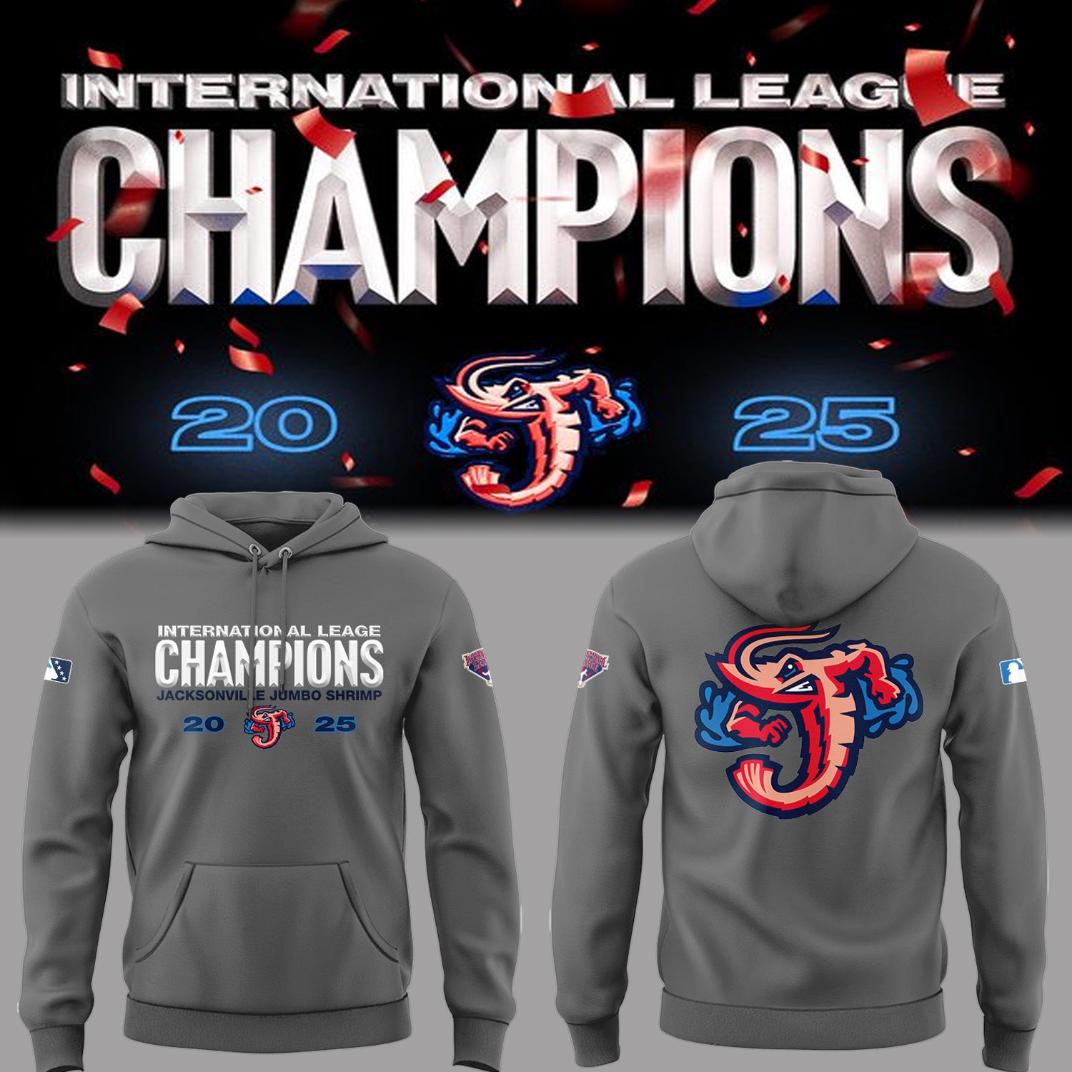 Limited Edition JaxShrimp 2025 International League Champions Hoodie-PA092625012