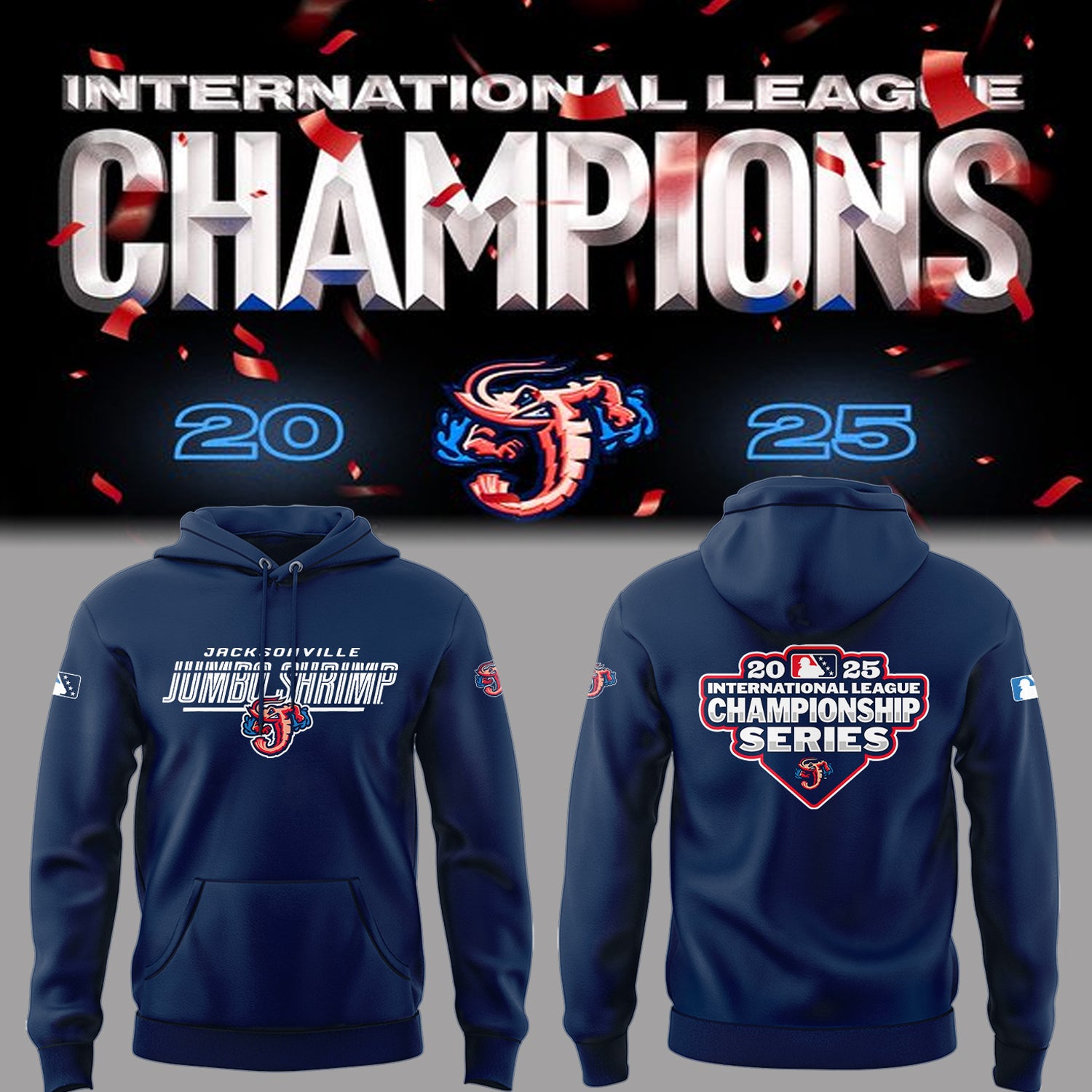Limited Edition JaxShrimp 2025 International League Champions Hoodie-PA092625022