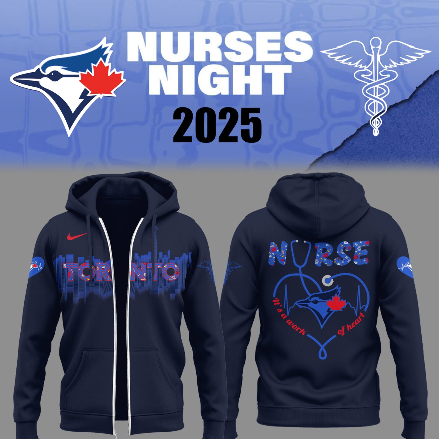 Limited Edition Blue Jays Baseball NURSES NIGHT CC Zip Hoodie-PU25042208