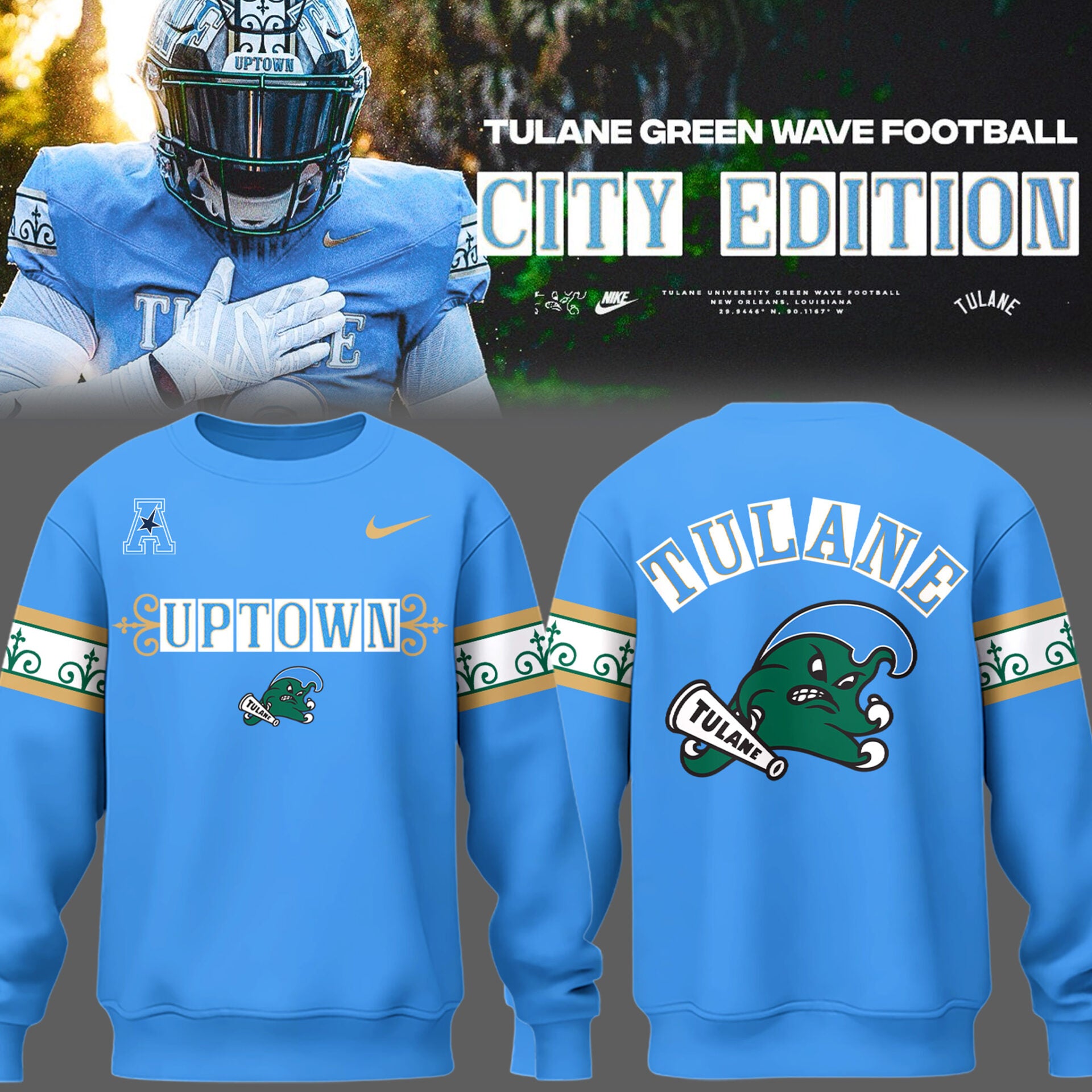 Limited Edition Tulane Football City Edition #UptownFootball Sweatshirt-PU25102225