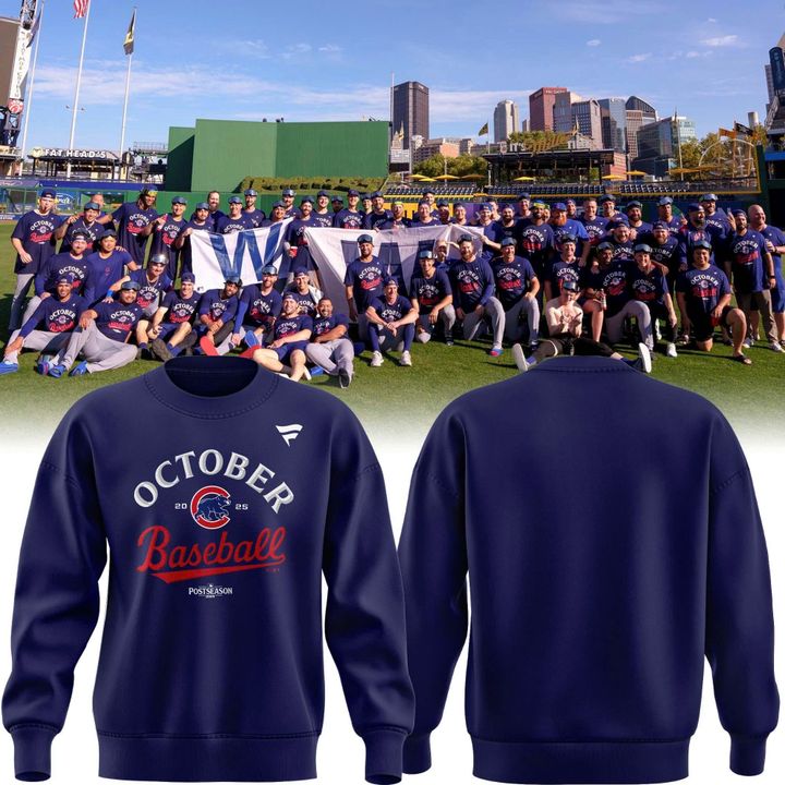 Special Edition October Baseball Post Season 2025 Chicago Cubs Sweatshirt 2