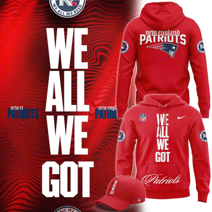 Official New England Patriots "We All We Got" HoodieHoodie - Red