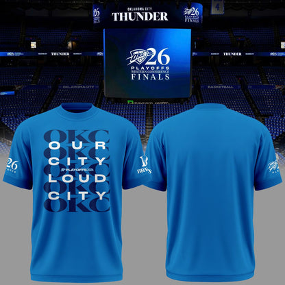 Game 7 OKC Thunder WCF "Our City Loud City" Tshirt 2026